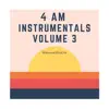 Welcome2DloLife - 4 Am Instrumentals Volume 3 - EP